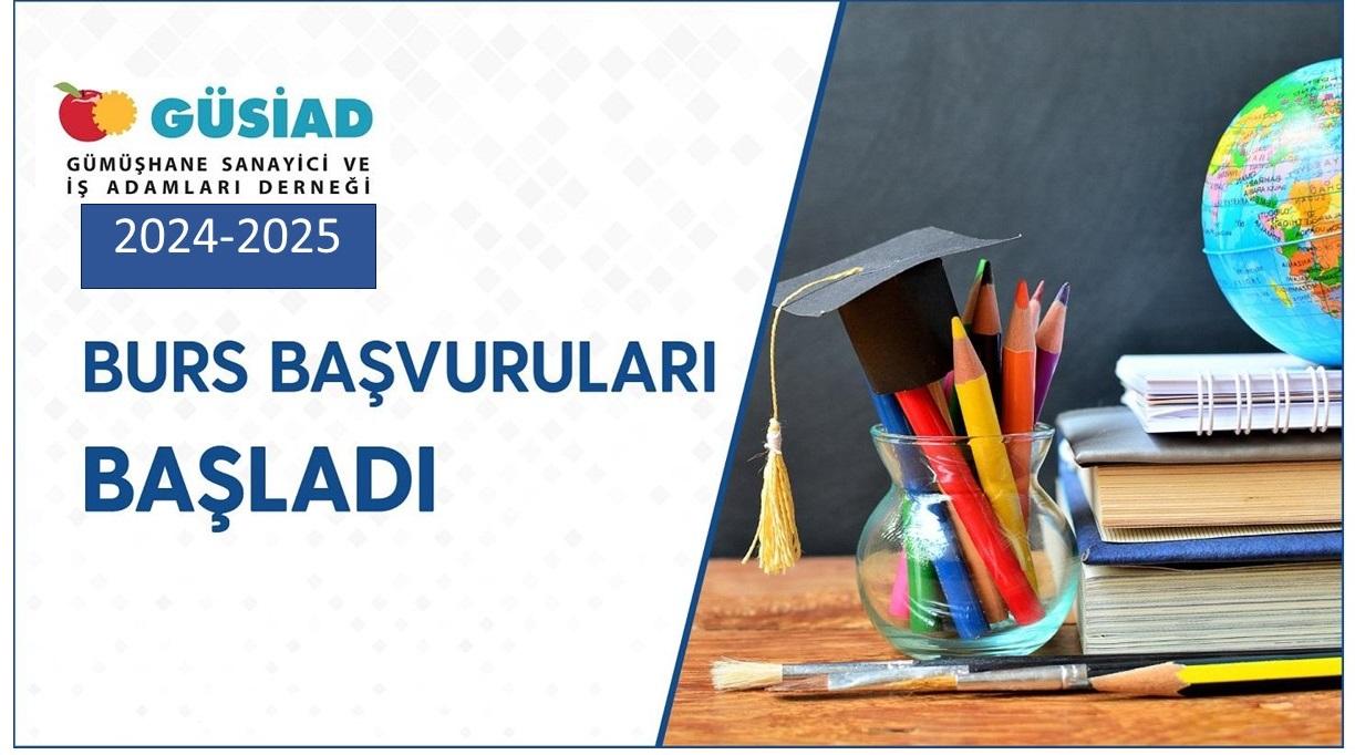 Gümüşhane Sanayici ve İş İnsanları Derneği (GÜSİAD), 2024-2025 eğitim-öğretim yılı