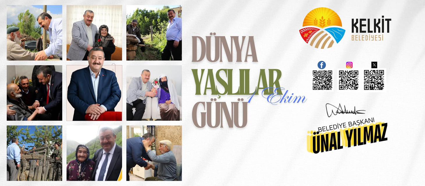 Kelkit Belediye Başkanı Ünal Yılmaz, 1 Ekim Dünya Yaşlılar Günü