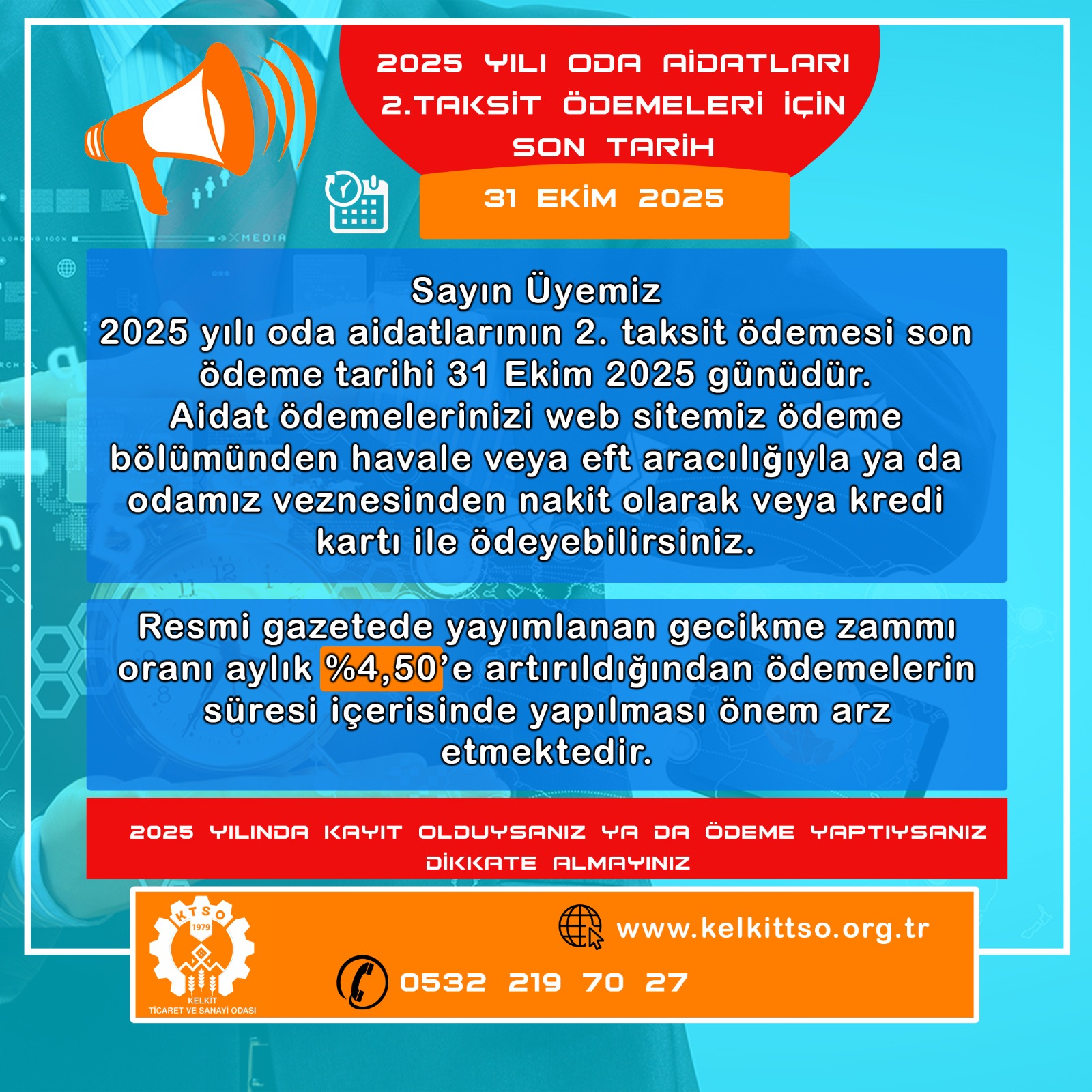 Kelkit Ticaret ve Sanayi Odası, 2025 yılı üye aidatlarının ikinci