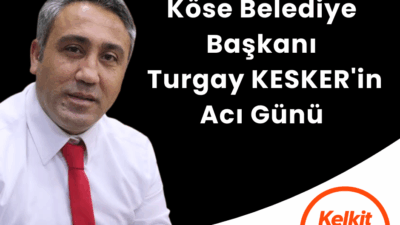 Köse Belediye Başkanı Turgay Kesler’in kayınpederi, ilçenin sevilen isimlerinden Muammer