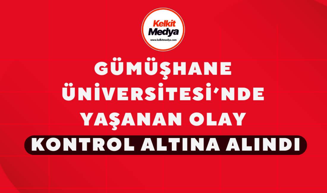 Gümüşhane Üniversitesi’nde Rehine Krizi: Olay Kontrol Altına Alındı Gümüşhane Üniversitesi’nde bugün meydana gelen ve büyük üzüntü yaratan olayda,