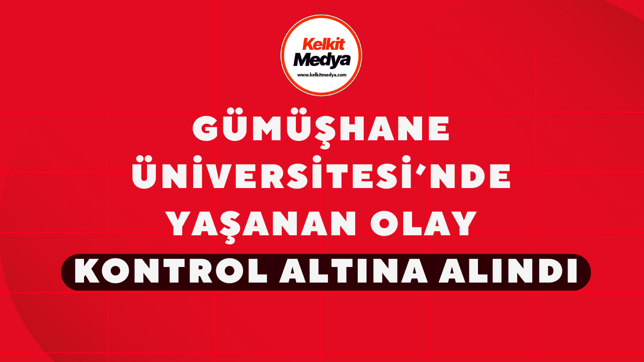 Gümüşhane Üniversitesi’nde Rehine Krizi: Olay Kontrol Altına Alındı Gümüşhane Üniversitesi’nde bugün meydana gelen ve büyük üzüntü yaratan olayda,