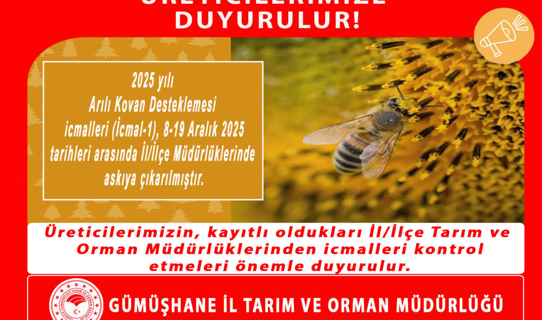 Arılı Kovan Desteklemesi Askı Listeleri Yayınlandı Gümüşhane İl Tarım ve Orman Müdürlüğü, 2025 Yılı Arılı Kovan