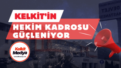 Kelkit Devlet Hastanesi’nde mevcut branşlara yapılan yeni hekim görevlendirmeleriyle sağlık