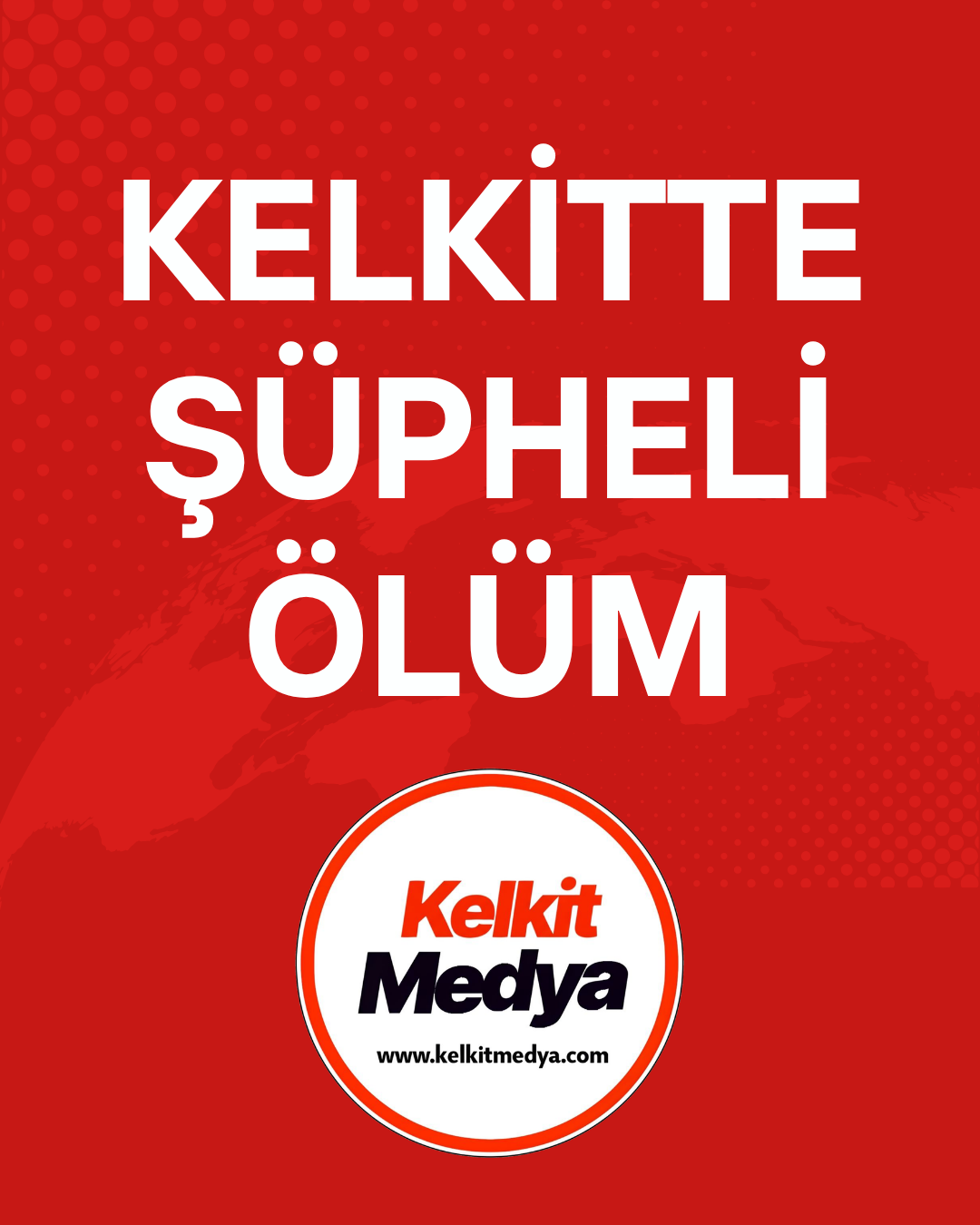 Gümüşhane’nin Kelkit ilçesinde şüpheli bir ölüm olayı meydana geldi.
