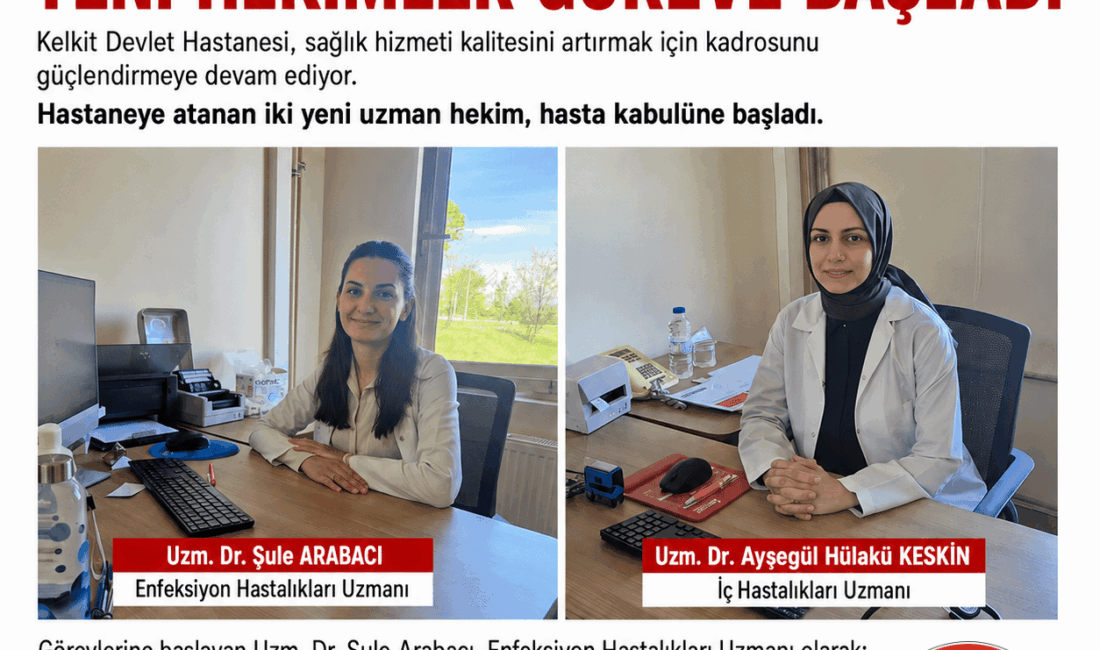 Kelkit Devlet Hastanesi’ne atanan Enfeksiyon Hastalıkları Uzmanı Uzm. Dr. Şule