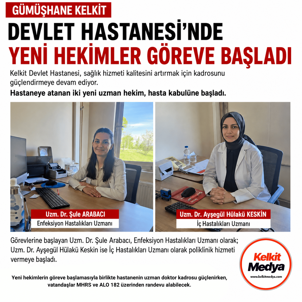 Kelkit Devlet Hastanesi’ne atanan Enfeksiyon Hastalıkları Uzmanı Uzm. Dr. Şule